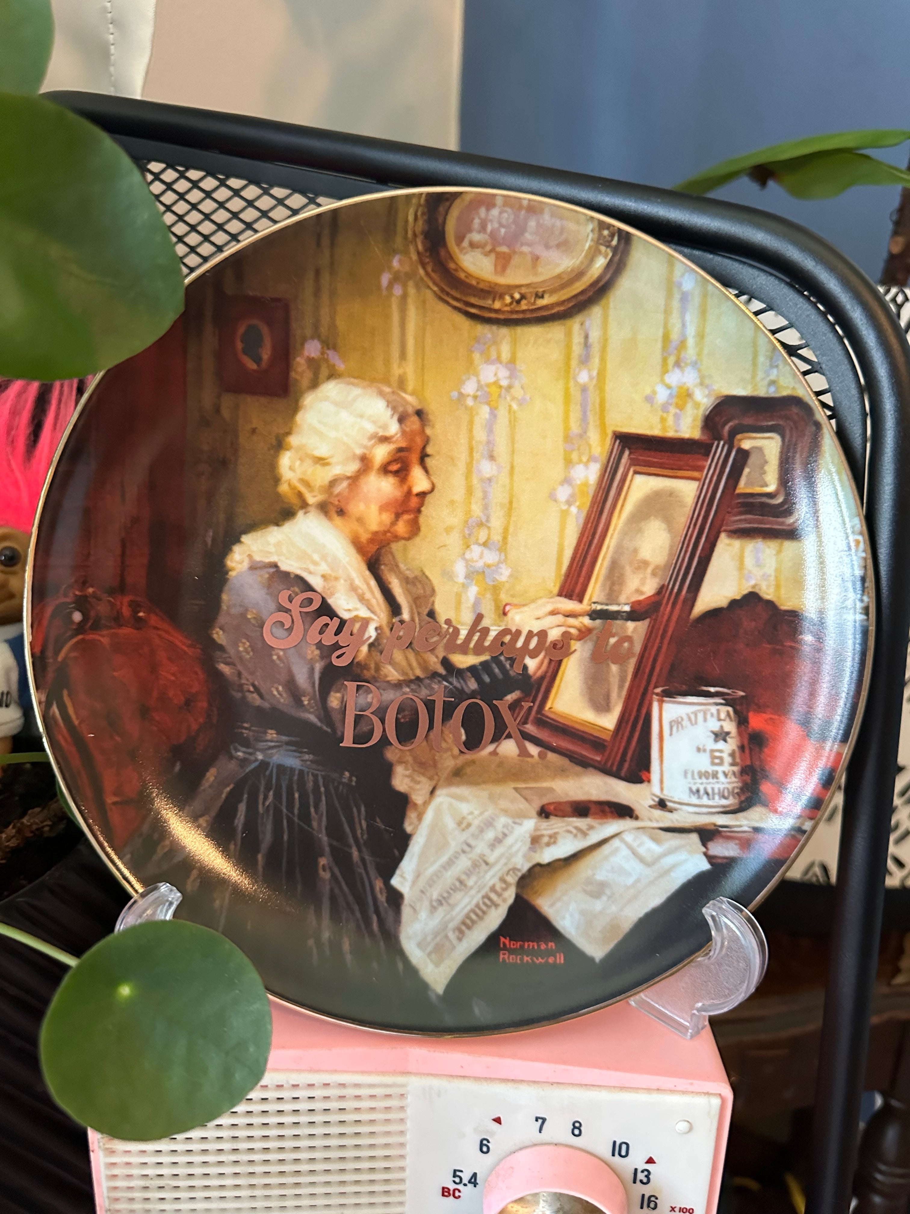 Say perhaps to Botox Norman Rockwell plate