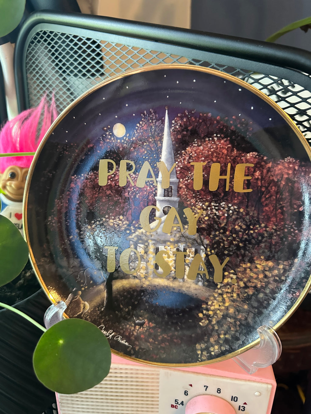 Pray the GAY to stay plate
